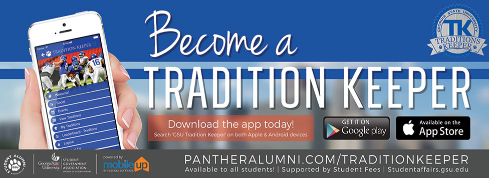 Download the GSU Tradition Keeper App Today!